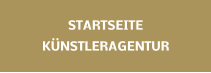 STARTSEITE K�NSTLERAGENTUR