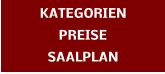 KATEGORIEN PREISE SAALPLAN